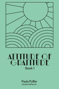 Cover Book 1 of the Attitude of Gratitude Tiny Journal Series.