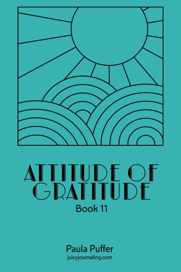 Atittude of Gratitude Book 11