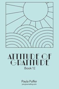 Attitude of Gratitude Book 12