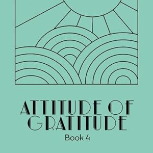 Atittude of Gratitude Book 4 in the Juicy Journaling Tiny Journal Collection.